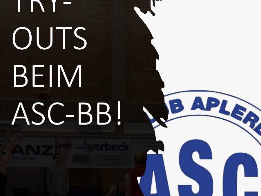 TRY-OUTS BEIM ASC!