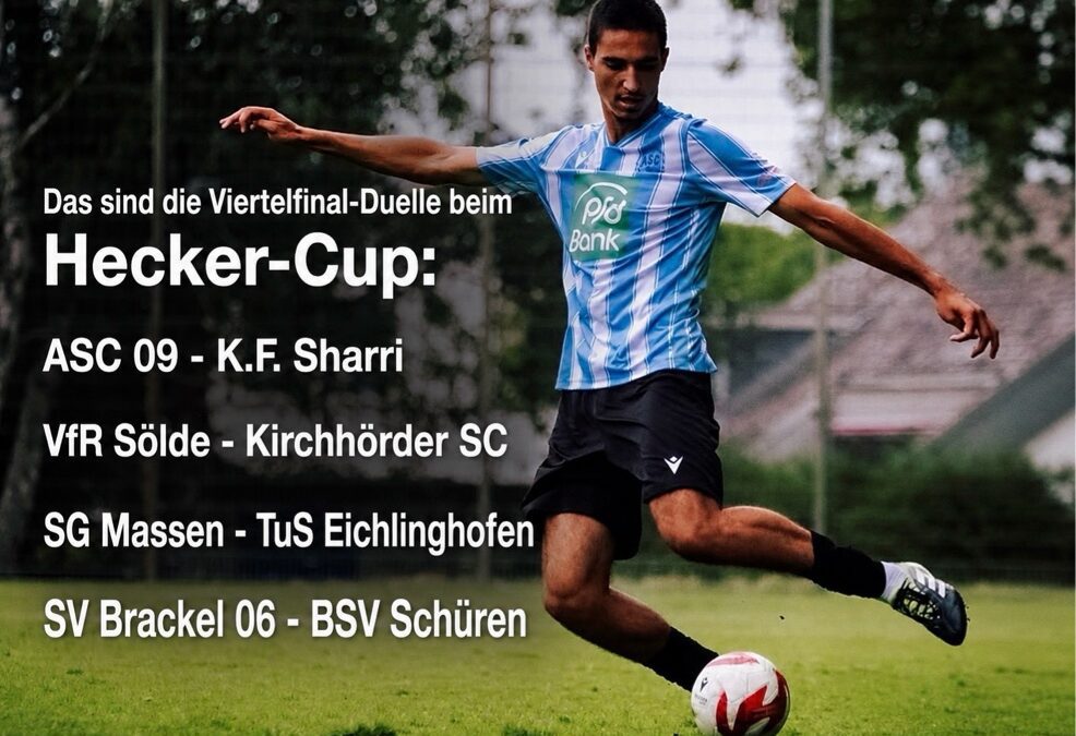 Hecker-Cup: SV Brackel 06 macht das Viertelfinale komplett – ASC 09 trifft auf K.F. Sharri