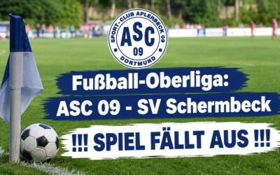 Platz unbespielbar: ASC 09 – SV Schermbeck fällt aus!